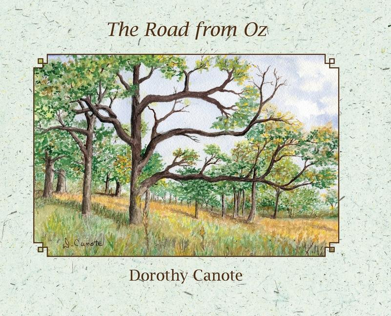 Knjiga The Road from Oz Dorothy Canote