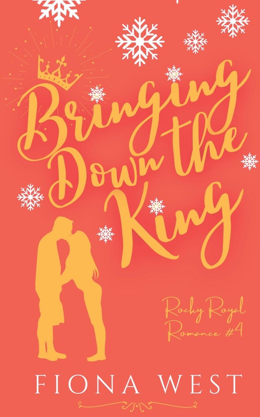 Buch Bringing Down the King Fiona West