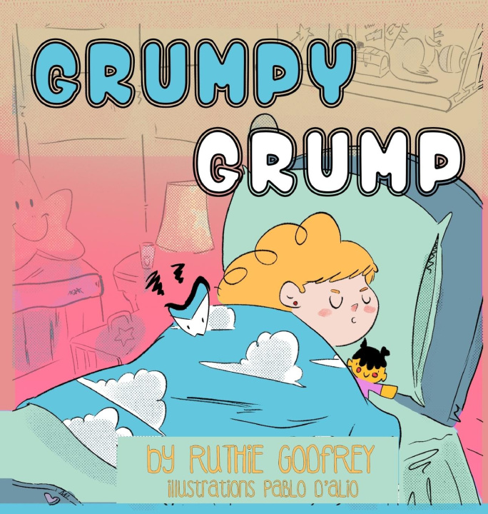 Boek Grumpy Grump Ruthie Godfrey
