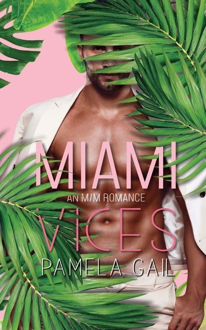 Kniha Miami Vices Pamela Gail