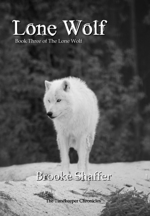 Knjiga Lone Wolf Brooke M Shaffer