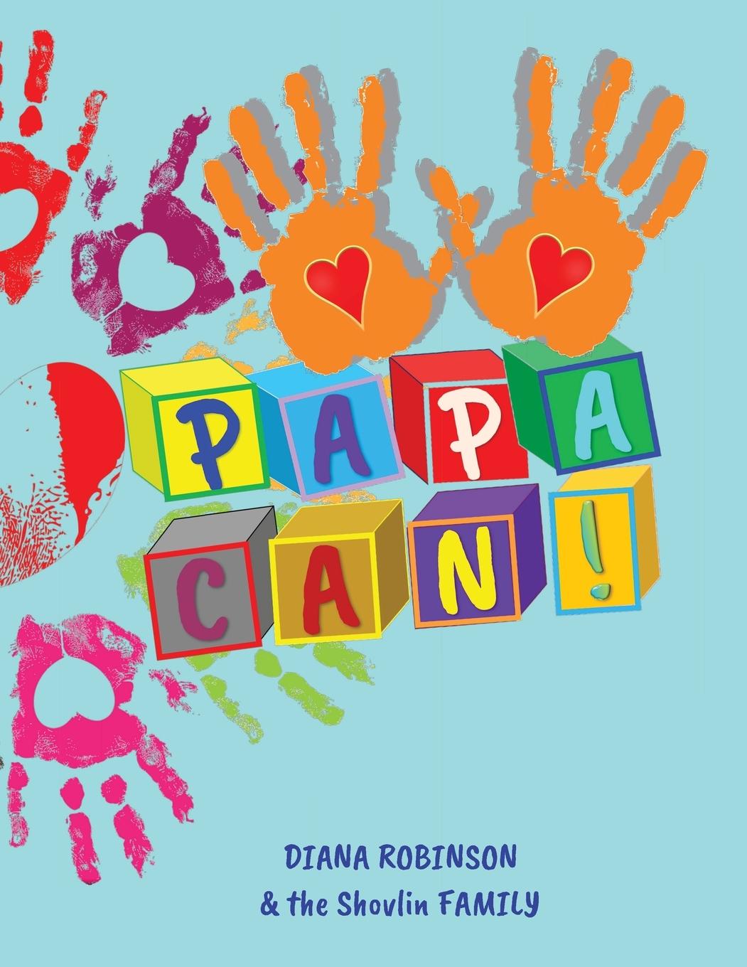 Book PAPA CAN! Diana Robinson