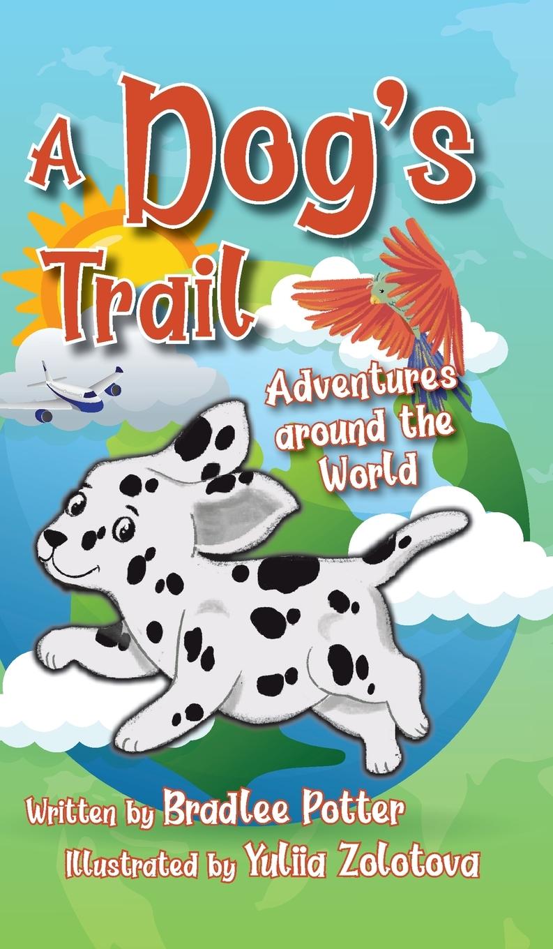 Knjiga A Dog's Trail Bradlee Potter