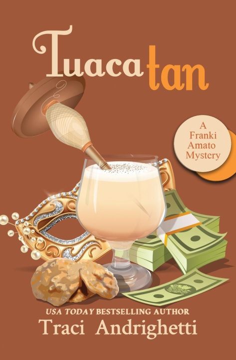 Книга Tuaca Tan Traci Andrighetti