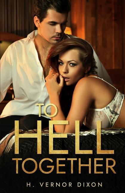 Knjiga To Hell Together H. Vernor Dixon