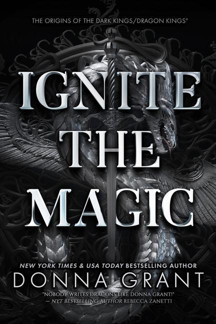 Knjiga Ignite the Magic Donna Grant