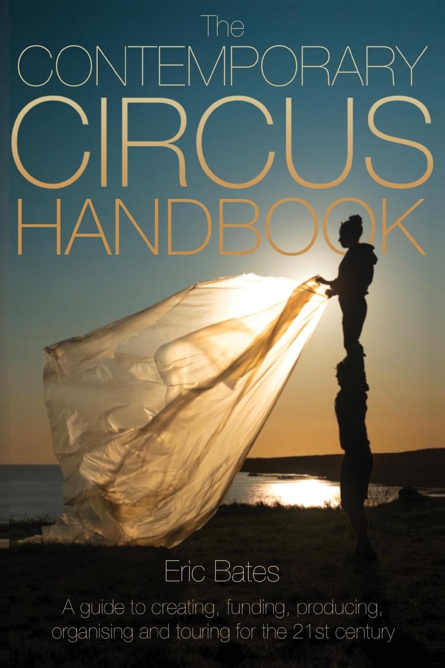 Kniha The Contemporary Circus Handbook Kim Campbell