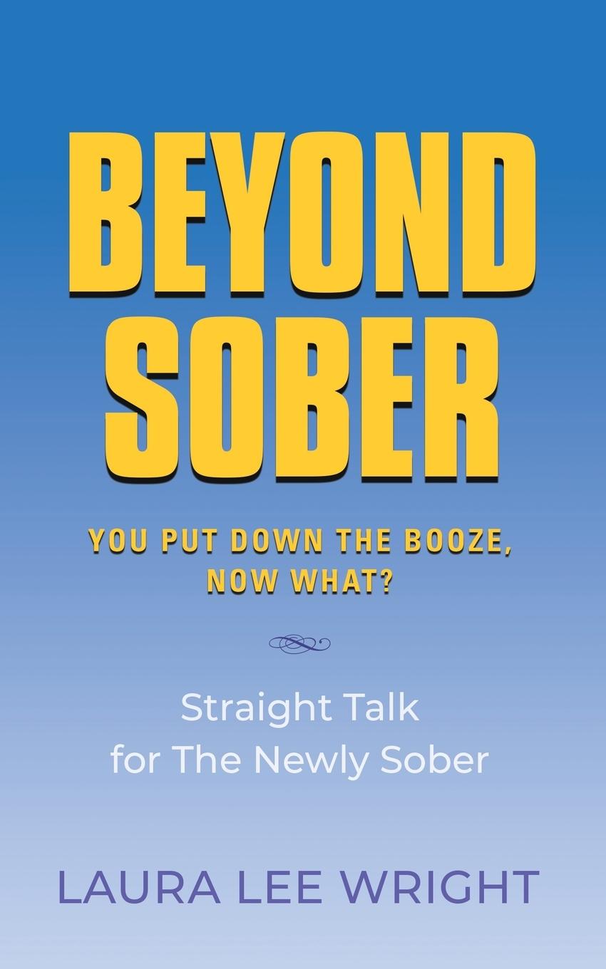 Kniha Beyond Sober Laura Lee Wright