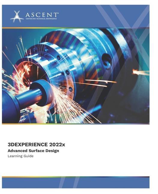 Könyv 3DEXPERIENCE CATIA 2022x: Advanced Surface Design 
