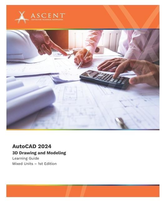 Knjiga AutoCAD 2024: 3D Drawing and Modeling (Mixed Units) 