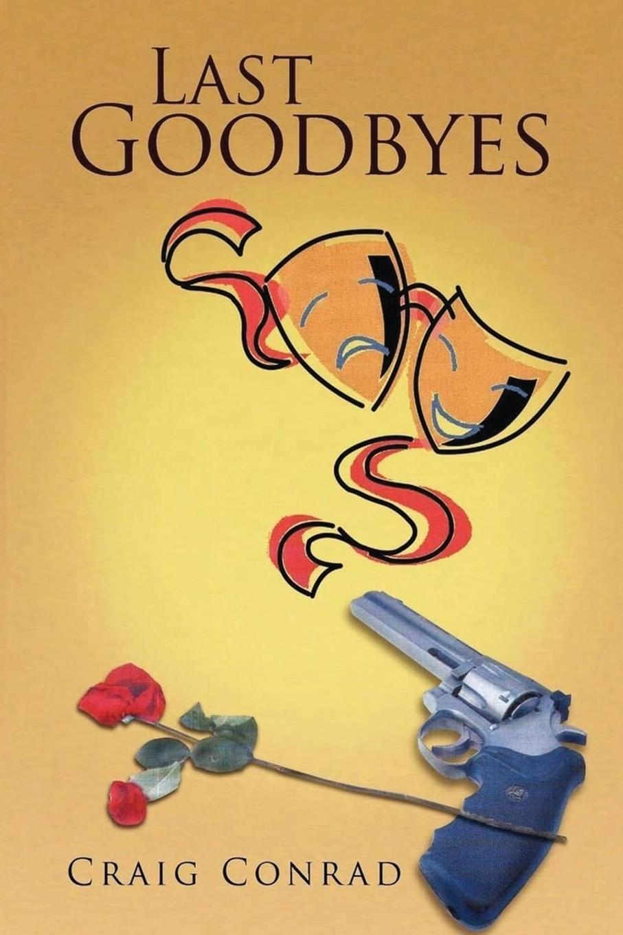 Book Last Goodbyes Craig Conrad