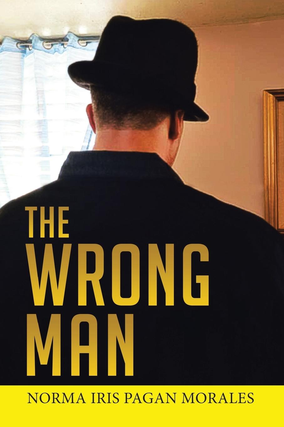Knjiga The Wrong Man Norma Iris Pagan Morales