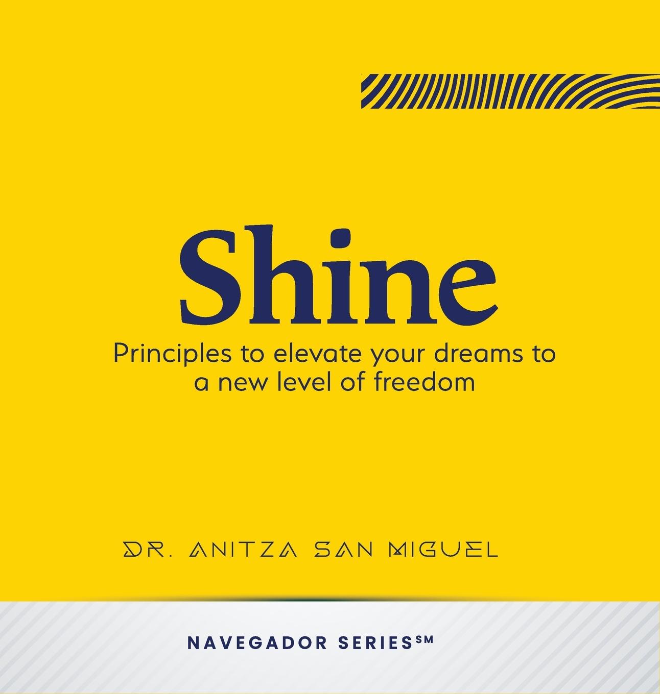 Knjiga Shine Anitza San Miguel