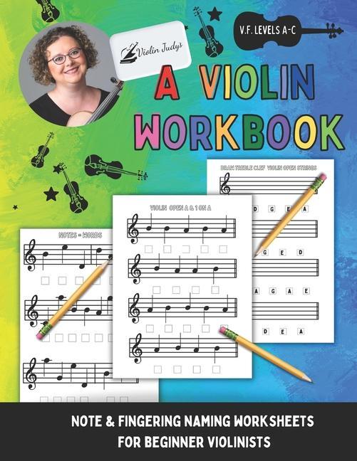 Carte A Violin Workbook: Learn Your First Notes on the Violin! 