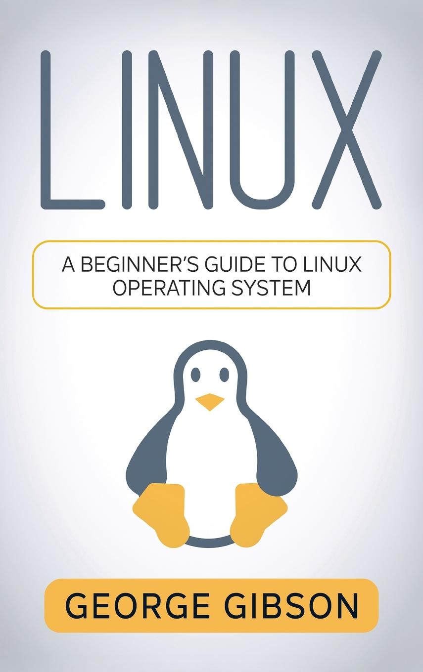 Knjiga Linux George Gibson