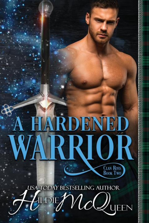 Knjiga A Hardened Warrior Hildie McQueen