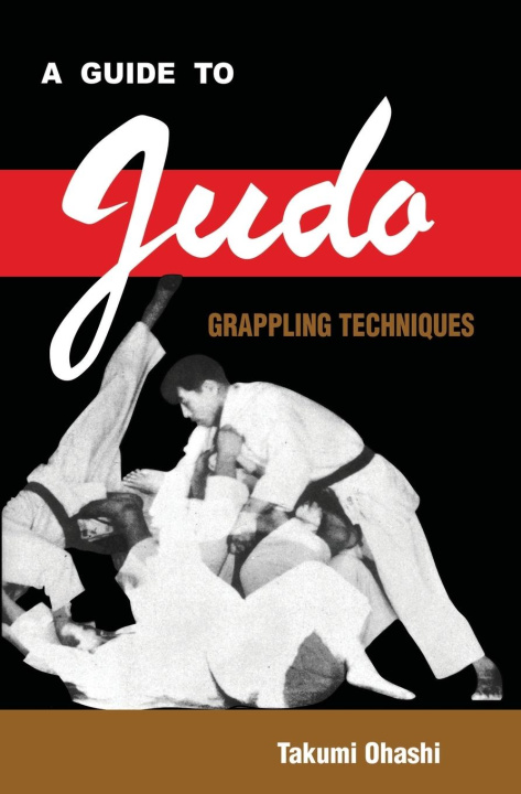 Könyv A Guide to Judo Grappling Techniques 