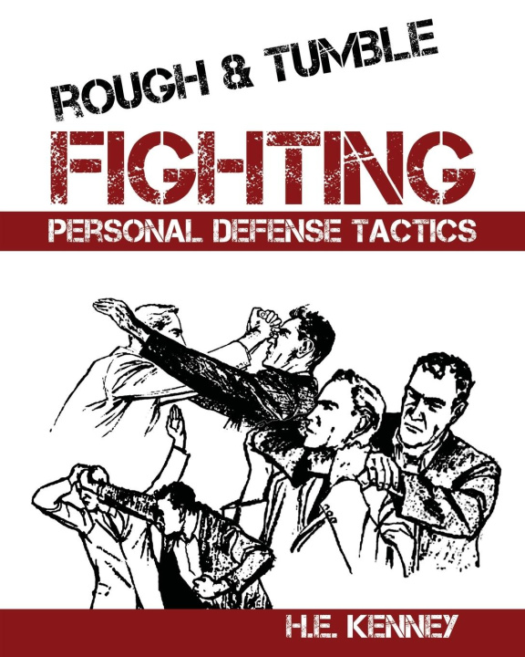 Kniha Rough and Tumble Fighting 