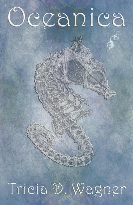 Knjiga Oceanica Tricia D. Wagner