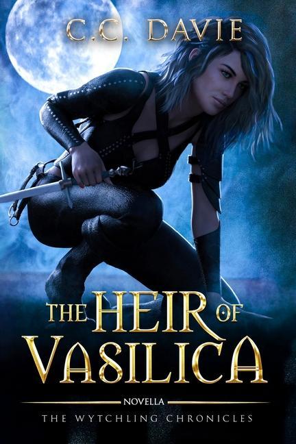 Book The Heir of Vasilica: The Wytchling Chronicles 