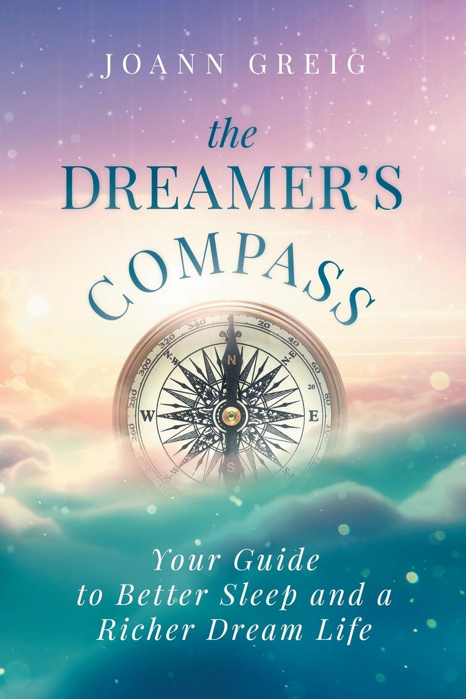 Knjiga The Dreamer's Compass Joann Greig