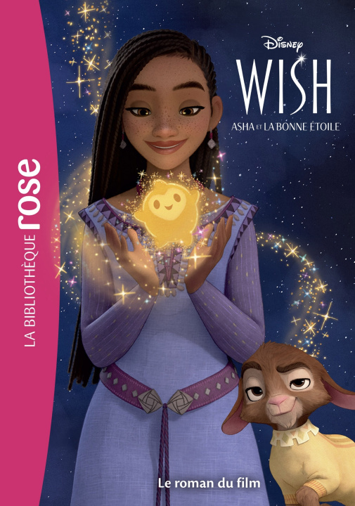 Kniha Bibliothèque Disney - Wish - Le roman du film Walt Disney company