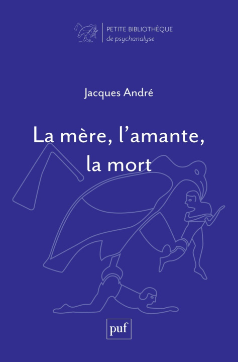 Carte La mère, l'amante, la mort André
