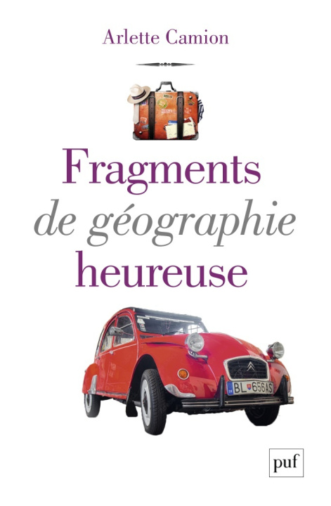 Книга Fragments de géographie heureuse Camion