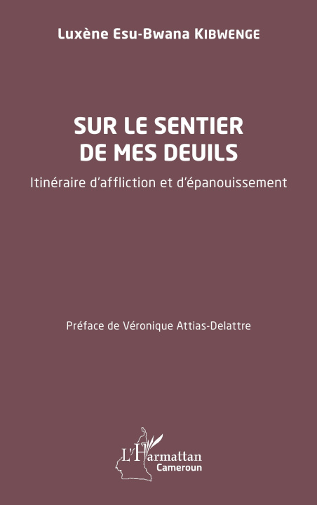 Carte Sur le sentier de mes deuils Luxène Esu-Bwana Kibwenge