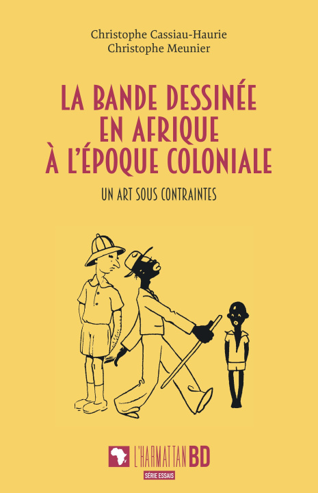 Könyv La bande dessinée en Afrique à l'époque coloniale Cassiau Haurie
