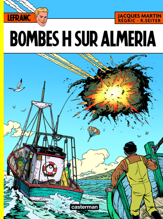 Книга LEFRANC -35- BOMBES H SUR AMERIA JACQUES/./ROGER MARTIN/REGRIC/SEITER
