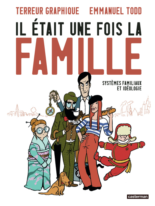 Knjiga IL ETAIT UNE FOIS LA FAMILLE TERREUR GRAPHIQUE/TODD EMMANUEL