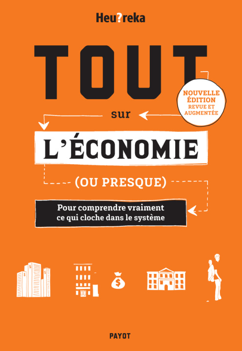 Könyv Tout sur l'économie, ou presque Heu?reka
