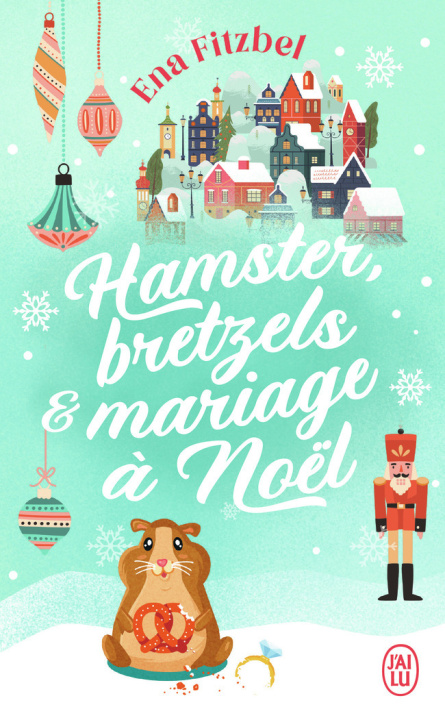 Könyv Hamster, bretzels et mariage à Noël Fitzbel