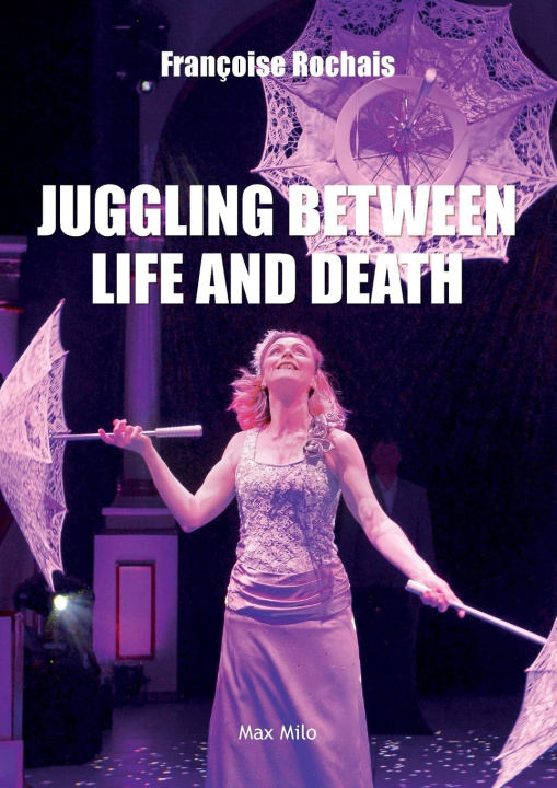 Carte Juggling Between Life and Death Françoise Rochais