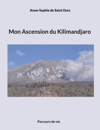 Книга Mon Ascension du Kilimandjaro 