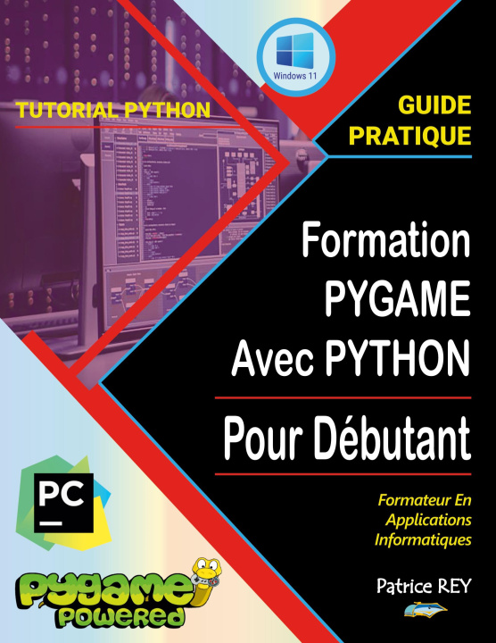 Книга Formation Pygame Avec Python patrice rey