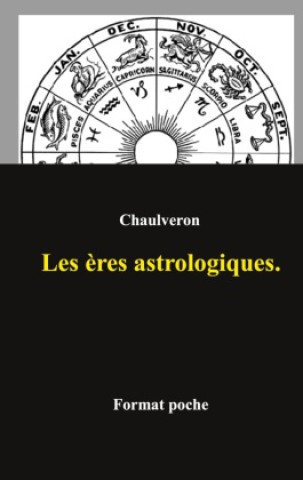 Kniha Les ères astrologiques. Laurent Chaulveron
