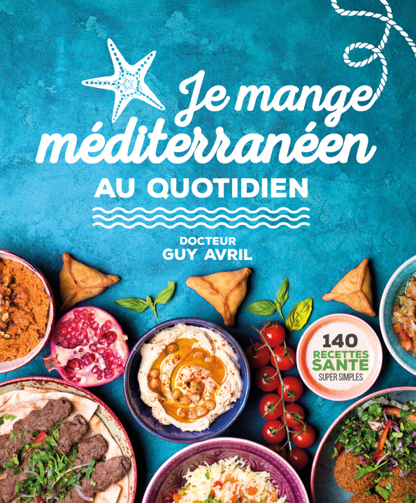 Carte Je mange méditerranéen au quotidien - Nouvelle édition Avril