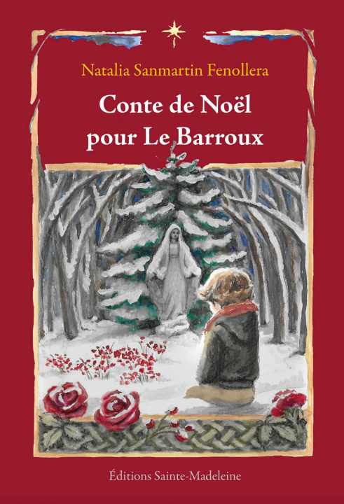 Könyv Conte de Noël pour Le Barroux Sanmartin Fenollera