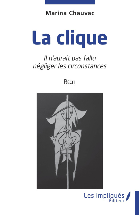 Knjiga La clique Chauvac