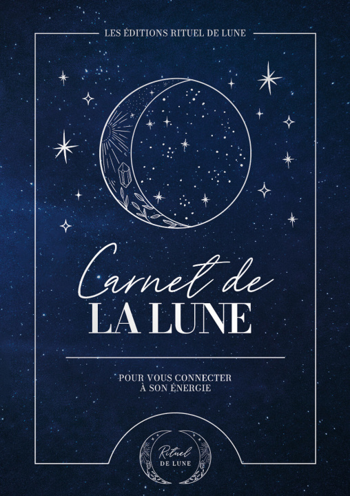 Książka Carnet de la Lune Rituel de Lune
