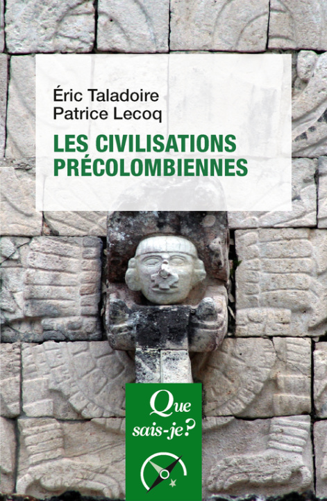 Knjiga Les Civilisations précolombiennes Taladoire