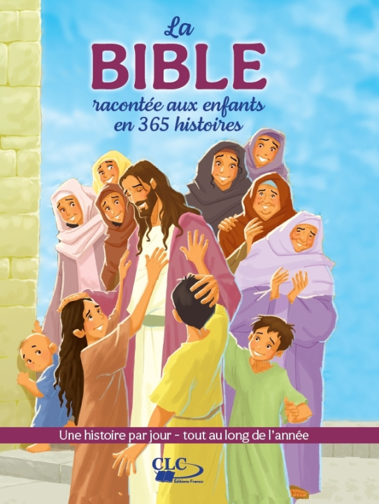 Kniha La Bible racontée aux enfants en 365 histoires 