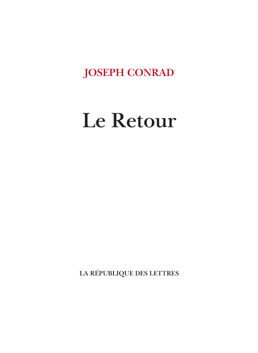 Knjiga Le Retour Joseph Conrad