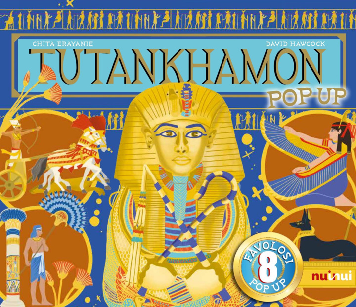 Kniha Tutankhamon. Antiche civiltà pop-up Erayanie Chita