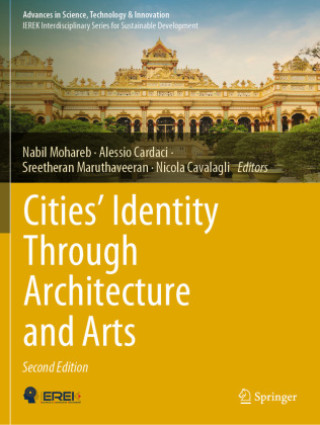 Knjiga Cities' Identity Through Architecture and Arts Nabil Mohareb