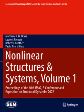 Book Nonlinear Structures & Systems, Volume 1 Matthew R.W. Brake