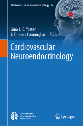 Carte Cardiovascular Neuroendocrinology Gina L. C. Yosten