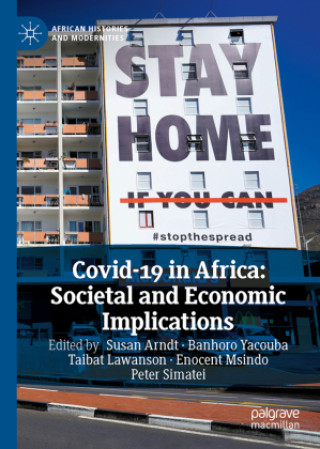 Kniha Covid-19 in Africa: Societal and Economic Implications Susan Arndt